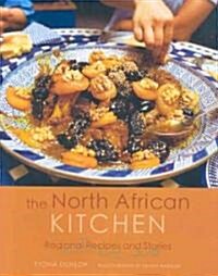 The North African Kitchen: Regional Recipes and Stories (Hardcover)