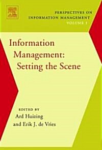 Information Management : Setting the Scene (Hardcover)