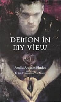 Demon in My View (Mass Market Paperback, Reprint)