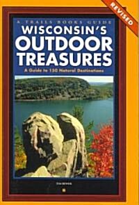 Wisconsins Outdoor Treasures (Paperback, 3rd)