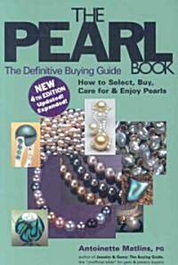 The Pearl Book (4th Edition): The Definitive Buying Guide (Paperback, 4, Edition, Update)