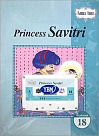 Princess Savitri: Workbook 18 (Workbook, Tape 1개 포함)