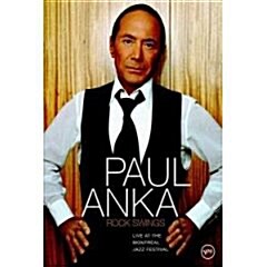 Paul Anka - Rock Swings : Live at the Montreal Jazz Festival