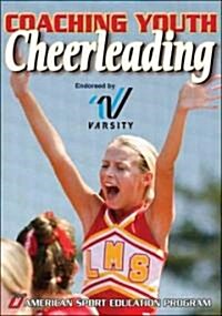 Coaching Youth Cheerleading (Paperback)