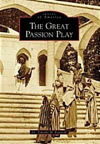 The Great Passion Play (Paperback)