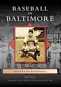 Baseball in Baltimore (Paperback)