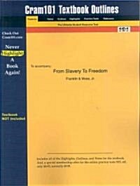 Studyguide for from Slavery to Freedom by Moss, Franklin &, ISBN 9780072295818 (Paperback)