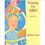 Growing Up Gifted (Hardcover, 6th)
