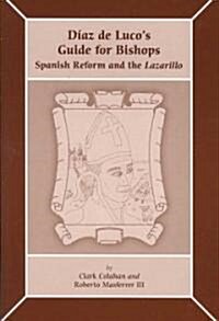 Diaz De Lucos Guide For Bishops (Paperback, Bilingual)