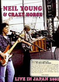 Neil Young & Crazy Horse : Live in Japan 2001