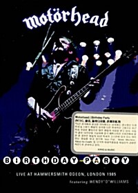 Motorhead : Birthday Party - Live at Hammersmith Odeon, London 1985