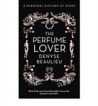 Perfume Lover (Hardcover)