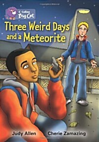 Three Weird Days and a Meteorite : Band 18/Pearl (Paperback)