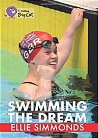 Swimming the Dream : Band 18/Pearl (Paperback)