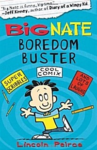 Big Nate Boredom Buster 1 (Paperback)