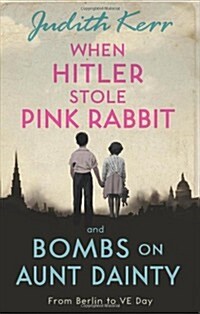 When Hitler Stole Pink Rabbit/Bombs on Aunt Dainty Bind-Up (Paperback, 40th Anniversary edition)