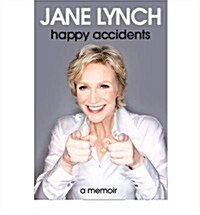 Happy Accidents (Hardcover)