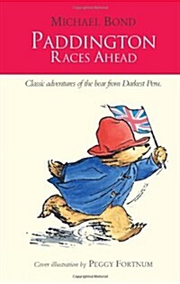 Paddington Races Ahead (Hardcover)