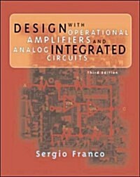 Design with Operational Amplifers and Analog Integrated Circuits (Paperback, 3 Revised edition)