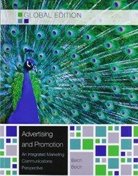 Advertising and promotion : an integrated marketing communications perspective 9th ed