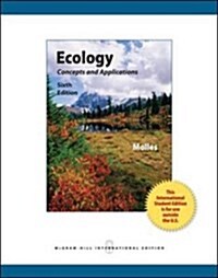 Ecology: Concepts and Applications (Paperback, 6th)