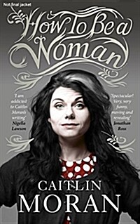 [중고] How to be a Woman (Paperback)