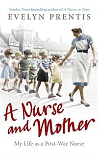 A Nurse and Mother (Paperback)