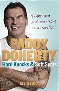 Hard Knocks & Soft Spots (Hardcover)