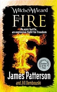 Witch & Wizard: The Fire (Paperback)