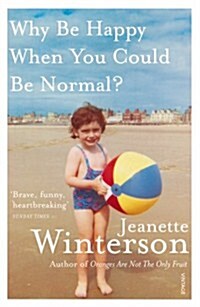 Why be Happy When You Could be Normal? (Paperback)