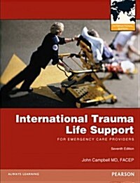 International Trauma Life Support for Emergency Care Provide (Paperback)