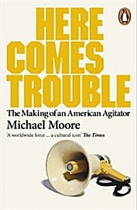 Here Comes Trouble : Stories from My Life (Paperback)