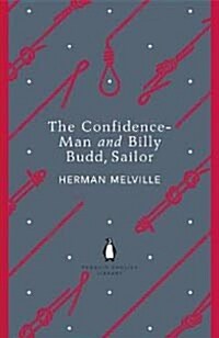 The Confidence-Man and Billy Budd, Sailor (Paperback)