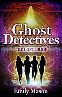 Ghost Detectives: The Lost Bride (Paperback)