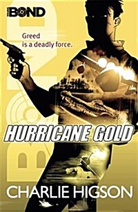 Young Bond: Hurricane Gold (Paperback)