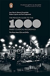 The Penguin Guide to the 1000 Finest Classical Recordings : The Must-Have CDs and DVDs (Paperback)