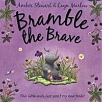 Bramble the Brave (Paperback)