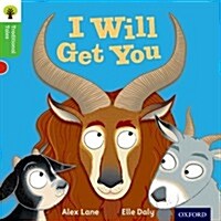 Oxford Reading Tree Traditional Tales: Level 2: I Will Get You (Paperback)