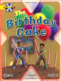 Project X: Food: the Birthday Cake (Paperback)