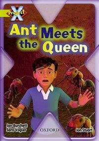 Project X: Underground: Ant Meets the Queen (Paperback)