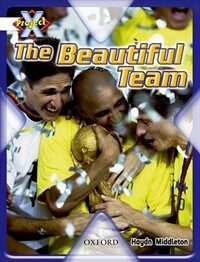 Project X: Working as a Team: the Beautiful Team (Paperback)