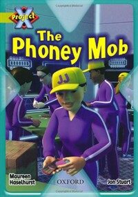 Project X: Masks and Disguises: the Phoney Mob (Paperback)