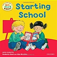 Oxford Reading Tree: Read with Biff, Chip & Kipper First Experiences Starting School (Paperback)