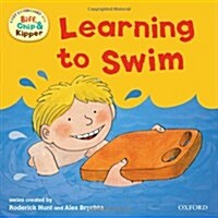 Oxford Reading Tree: Read with Biff, Chip & Kipper First Experiences Learning to Swim (Paperback)