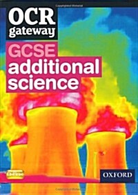 OCR Gateway GCSE Additional Science Student Book (Package)