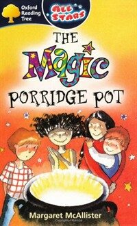 Oxford Reading Tree: All Stars: Pack 1: the Magic Porridge Pot (Paperback)