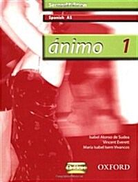 Animo: 1: AS Students Book (Paperback)