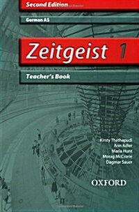 Zeitgeist: 1: AS Teachers Book (Spiral Bound)