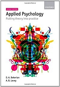 Applied Psychology : Putting theory into practice (Paperback, 2 Revised edition)