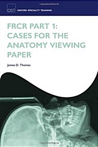 FRCR Part 1: Cases for the Anatomy Viewing Paper (Paperback)